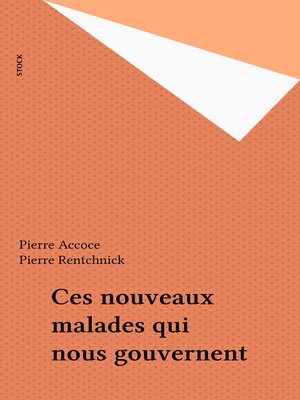 cover image of Ces nouveaux malades qui nous gouvernent